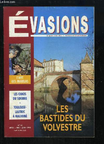 Evasions, Aquitaine / Midi-Pyrnes N14 : Les Bastides du Volvestre.