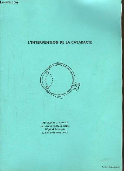 L'Intervention de la Cataracte.