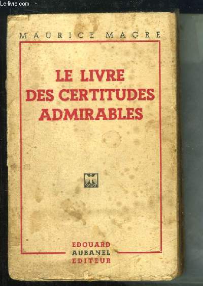 Le Livre des Certitudes Admirables.