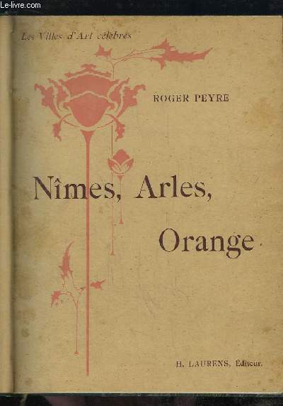 Nmes, Arles, Orange, Saint-Rmy.
