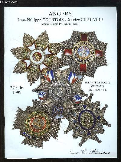 Catalogue de la Vente aux Enchres, du 27 juin 1999  l'Htel des Vente du Maine, de Soldats de plomb et figurines, Militaria, Ordres de chevalerie, Dcorations.