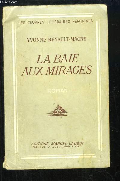 La Baie aux Mirages.