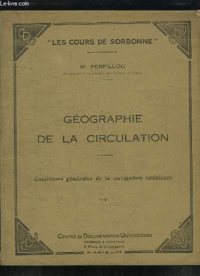 Gographie de la Circulation. Conditions gnrales de la navigation intrieure.