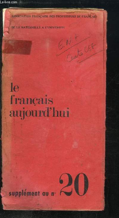 Le franais aujourd'hui. Supplment au n20