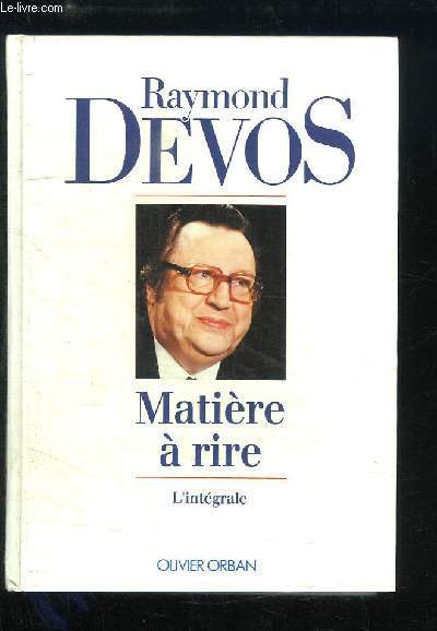 Matire  rire. L'intgrale