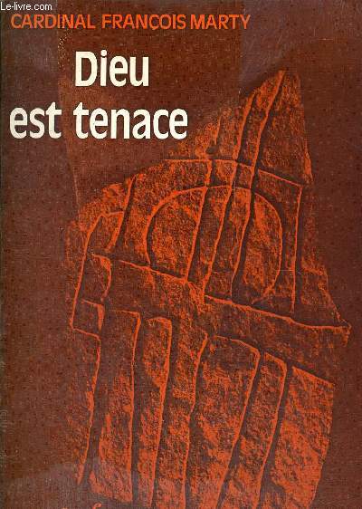 DIEU EST TENACE