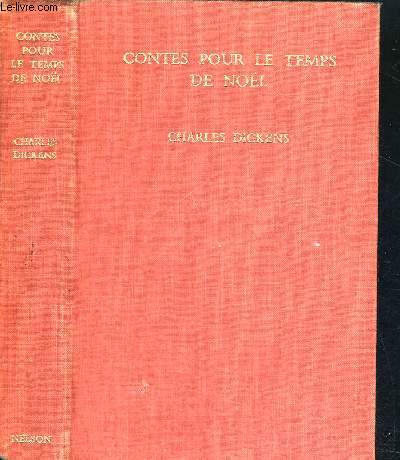 CONTES POUR LE TEMPS DE NOEL - TRADUIT DE L ANGLAIS PAR CHARLOTTE ET MARIELOUISE PRESSOIR - ILLUSTRAITONS DE MAXIMILIEN VOX