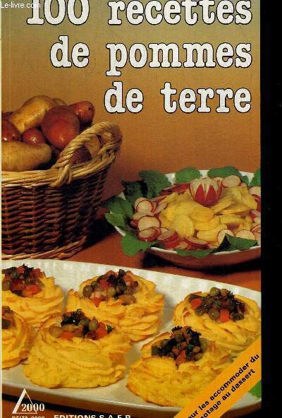 100 RECETTES DE POMMES DE TERRE