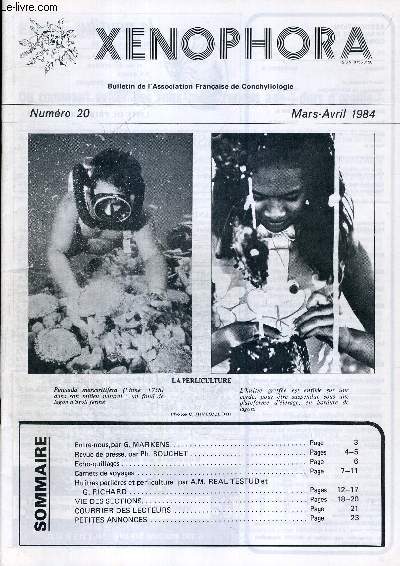 XENOPHORA. BULLETIN DE L ASSOCIATION FRANCAISE DE CONCHYLIOLOGIE. N20. MARS-AVRIL 1984.  HUITRES PERLIERES ET PERLICULTURE PAR A.M. REAL-TESTUD ET G. RICHARD