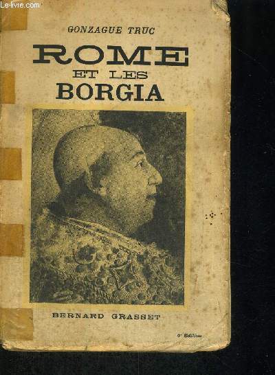 ROME ET LES BORGIA - 6E EDITION