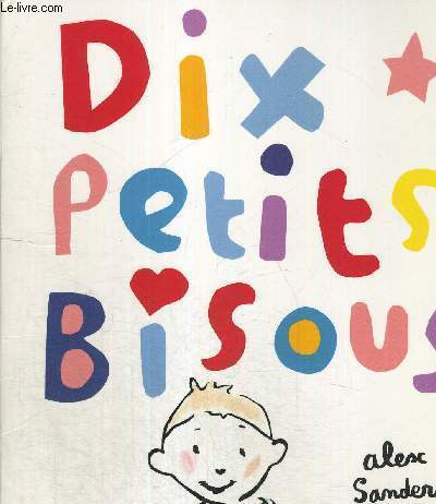 DIX PETITS BISOUS