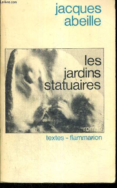 LES JARDINS STATUAIRES