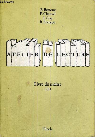 ATELIER DE LECTURE -  LIVRE DU MAITRE - CE1