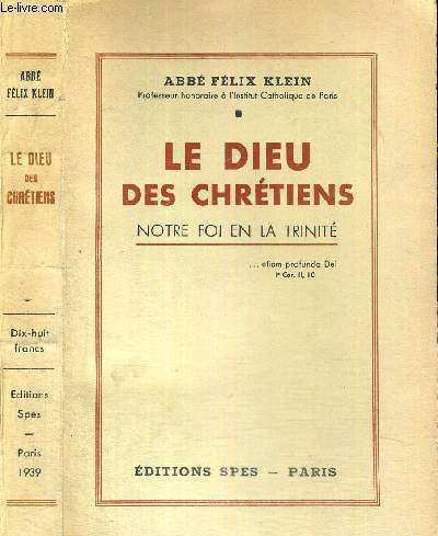 LE DIEU DES CHRETIENS - NOTRE FOI EN LA TRINITE + ENVOI DE L'AUTEUR