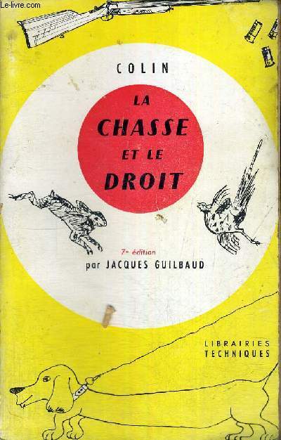 LA CHASSE ET LE DROIT