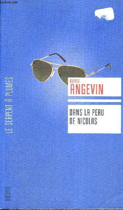DANS LA PEAU DE NICOLAS