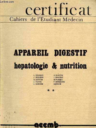 CAHIERS DE L'ETUDIANT MEDECIN - APPAREIL DIGESTIF - TOME II ET III -  HEPATOLOGIE & NUTRITION