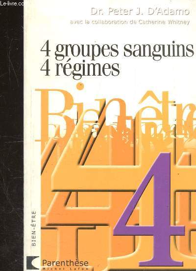 4 GROUPES SANGUINS 4 REGIMES - COLLECTION PARENTHESE N002.