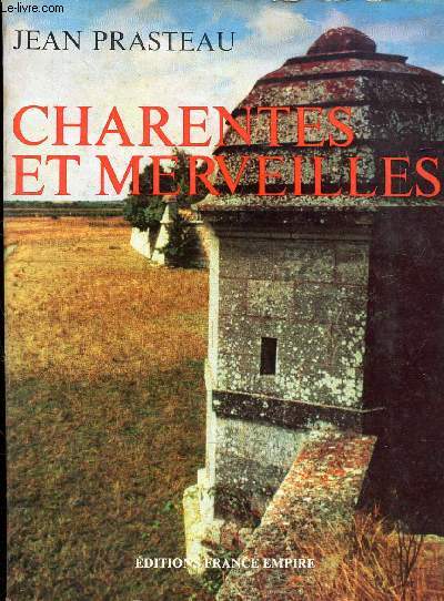 CHARENTES ET MERVEILLES.