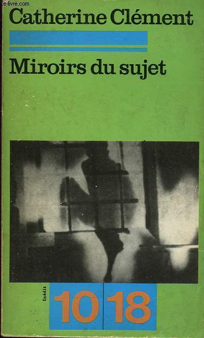 MIROIRS DU SUJET
