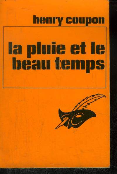 LA PLUIE ET LE BEAU TEMPS