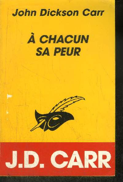 A CHACUN SA PEUR