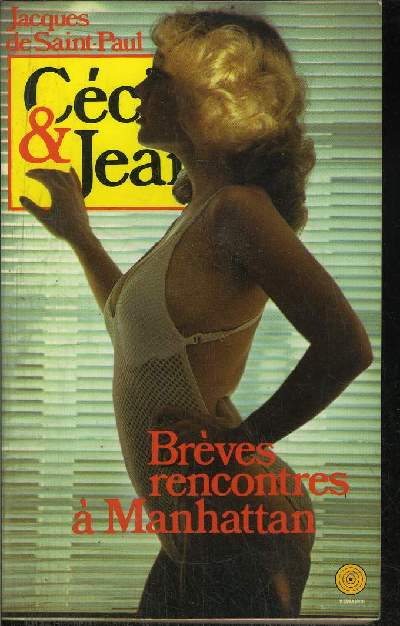 CECILE ET JEAN   BREVES RENCONTRES A MANHATTAN
