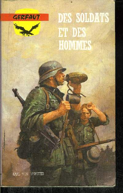 DES SOLDATS ET DES HOMMES...