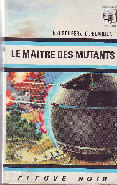 LE MAITRE DES MUTANTS