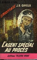 L'AGENT SPECIAL AU PROCES