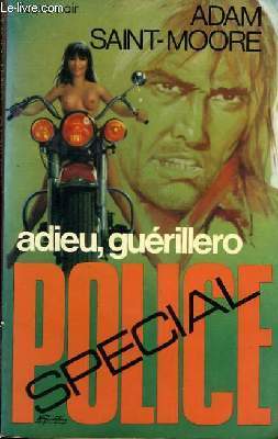 ADIEU, GUERILLERO