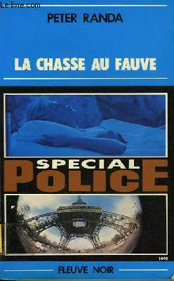 LA CHASSE AU FAUVE