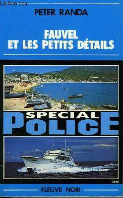 FAUVEL ET LES PETITS DETAILS