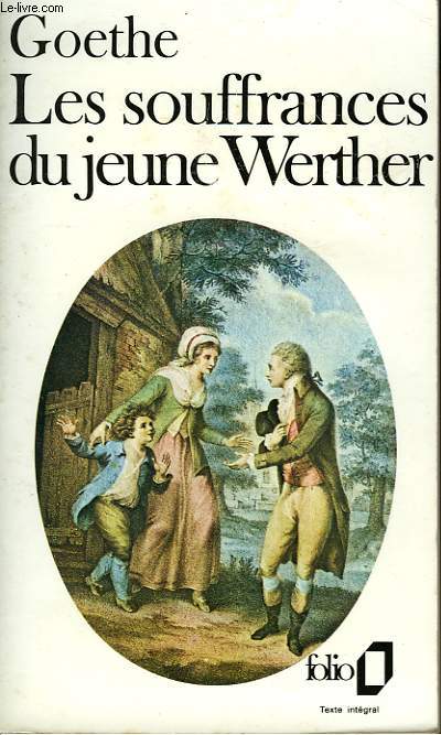 LES SOUFFRANCES DU JEUNE WERTHER