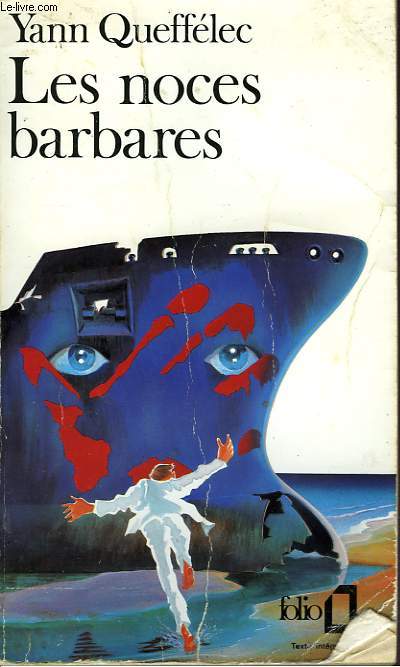 LES NOCES BARBARES