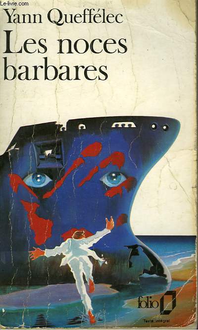 LES NOCES BARBARES