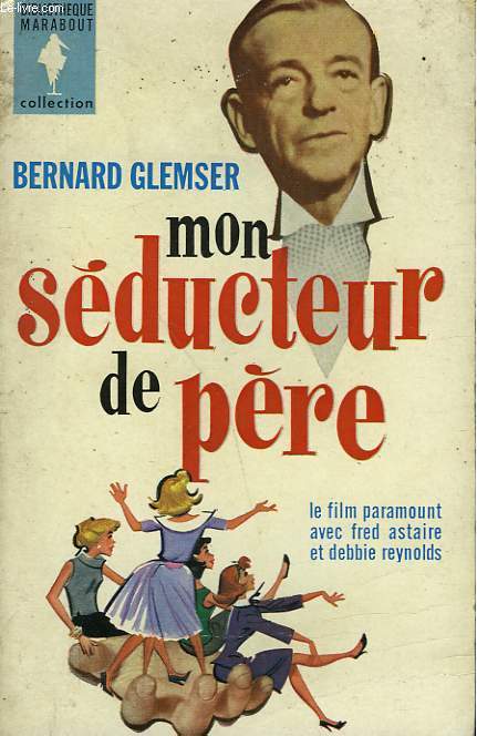 MON SEDUCTEUR DE PERE - THE PLEASURE OF HIS COMPANY