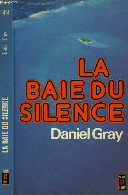 LA BAIE DU SILENCE