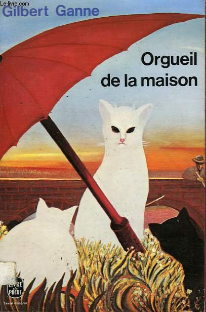 ORGUEIL DE LA MAISON