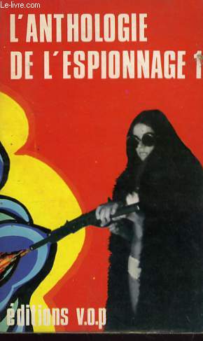 ANTHOLOGIE DES MEILLEURES NOUVELLES D'ESPIONNAGE 1