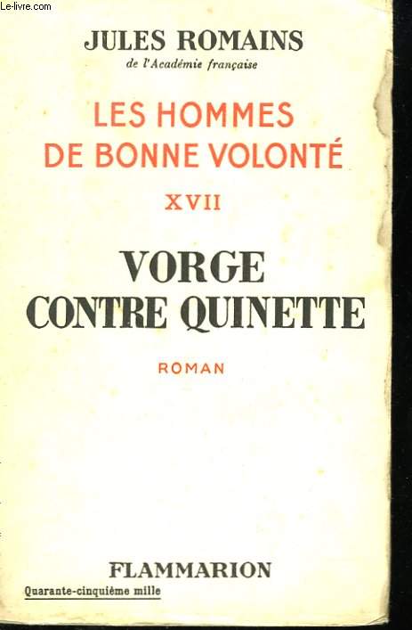 Les hommes de bonne volont. XVII. Vorge contre Quinette