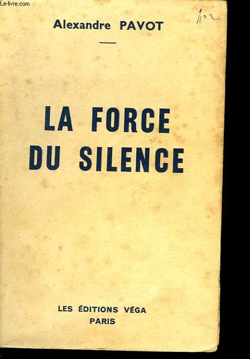 La force du silence