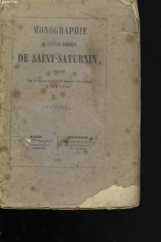 Monographie de l'insigne basilique de Saint-Saturnin