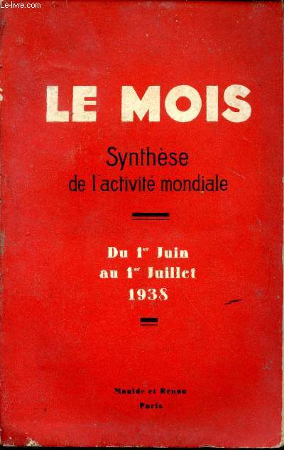 Synthse de l'activit mondiale. Du 1er Juin au 1er Juillet 1938