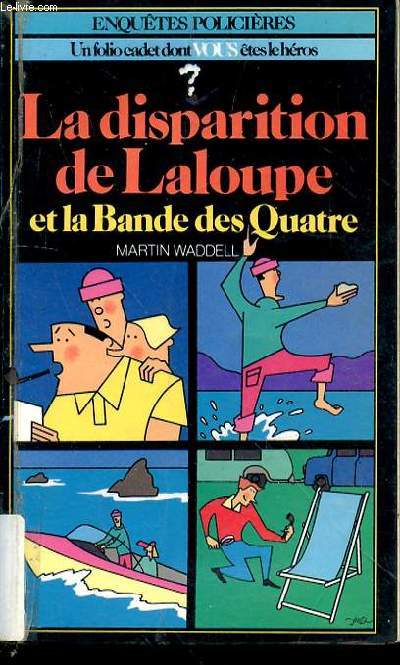 La disparition de Laloupe et la bande des quatre
