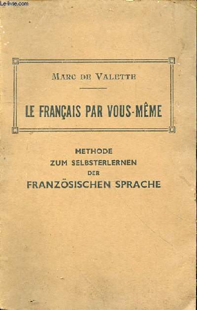 Le franais par vous-mme