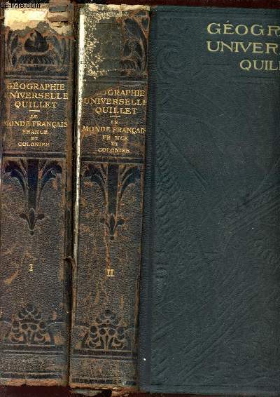 Gographie universelle Quillet physqiue, coomique, humaine illustre