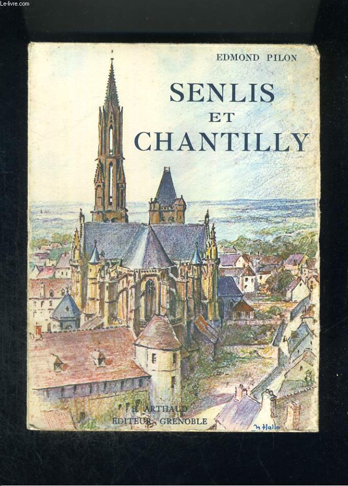 Senlis et Chantilly