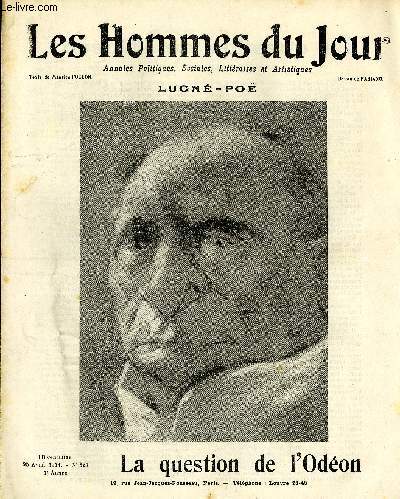 LES HOMMES DU JOUR N 327.  LUGNE-POE. LA QUESTION DE L'ODEON.