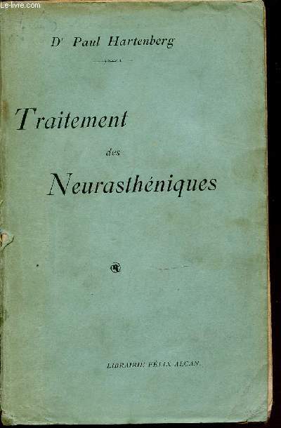 TRAITEMENT DES NEURASTHENIQUES.